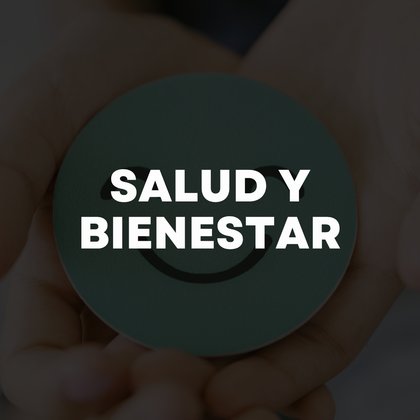 SALUD Y BIENESTAR